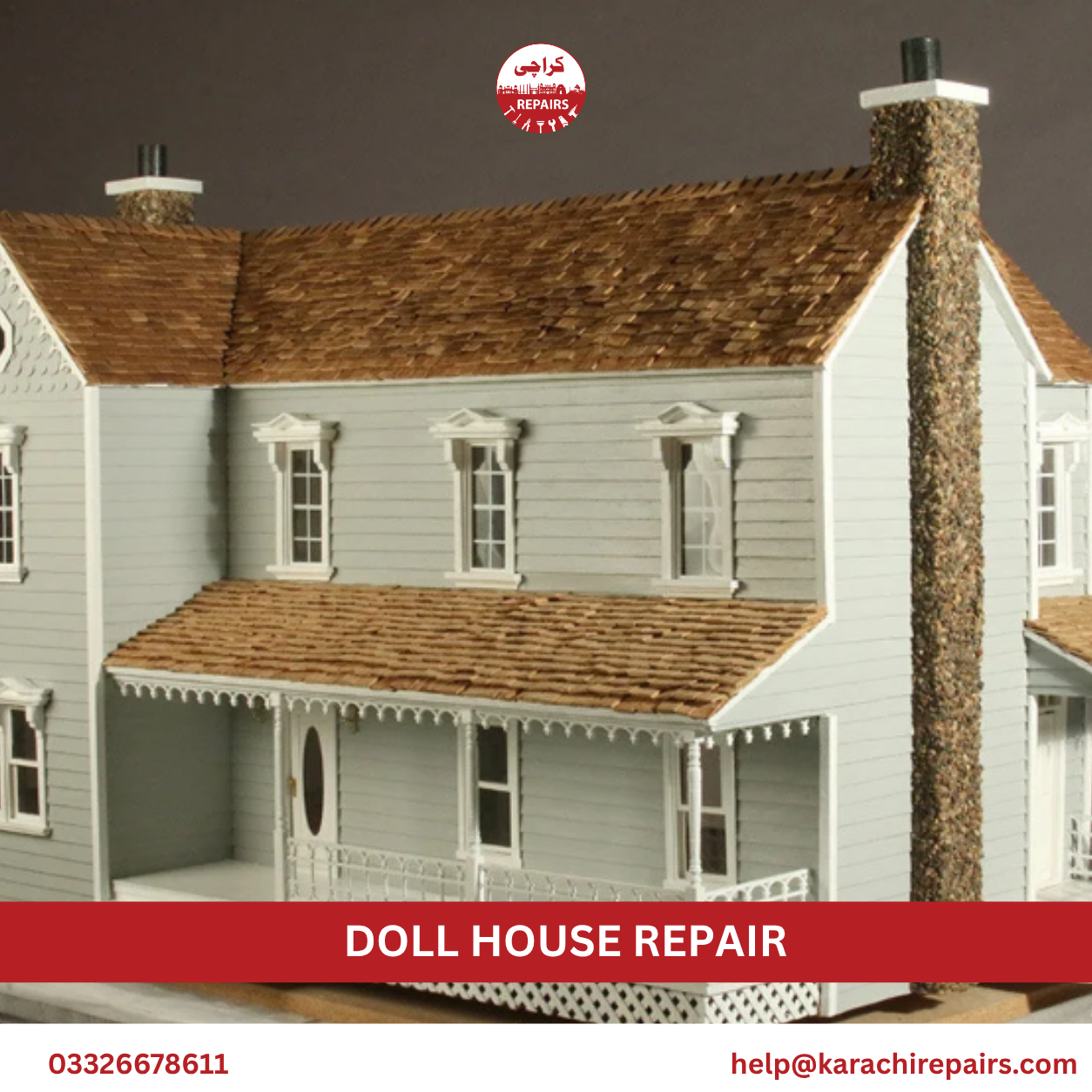Doll House Repair in Karachi