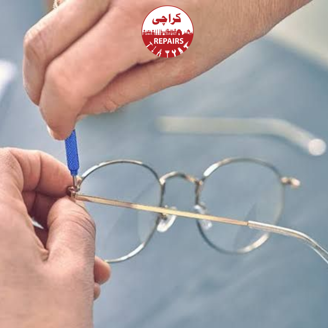 Professional Spectacles and Sunglasses Repair Services in Karachi by Karachi Repairs