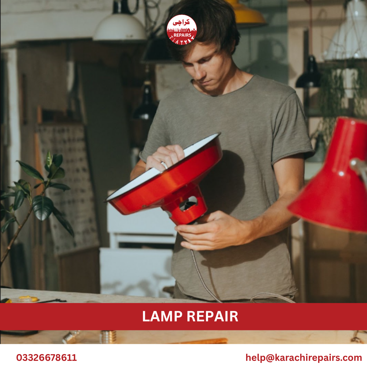 Lamp repair service by Karachi Repairs in Karachi