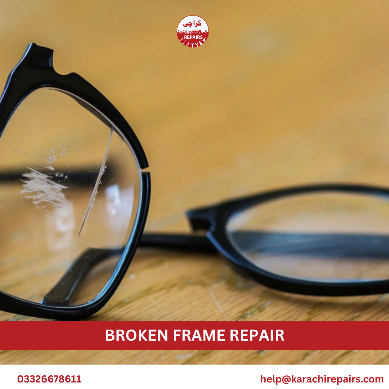 Broken Frame Repair in Karachi
