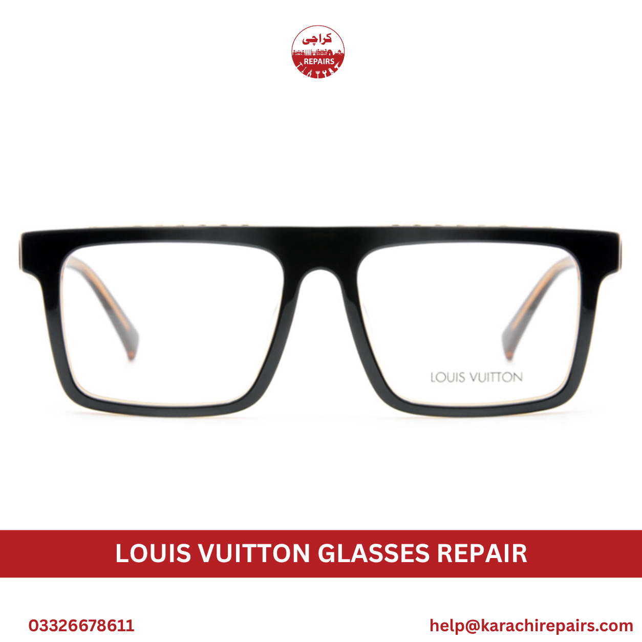 Louis Vuitton Glasses Repair in Karachi