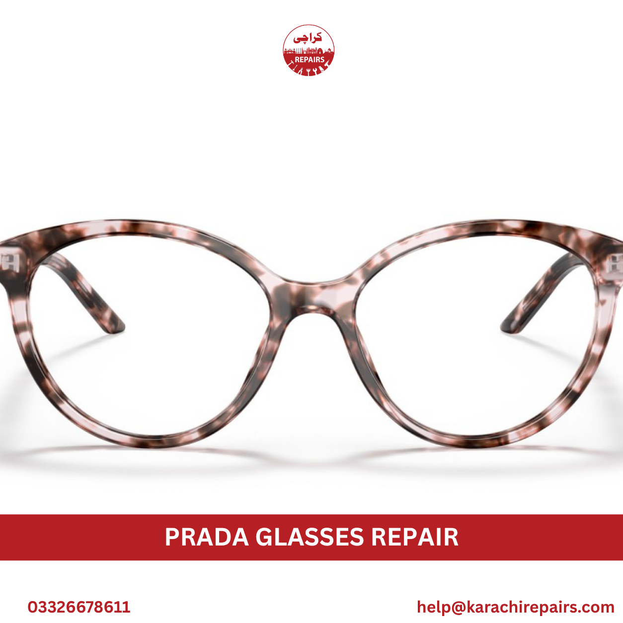 Prada Glasses Repair in Karachi