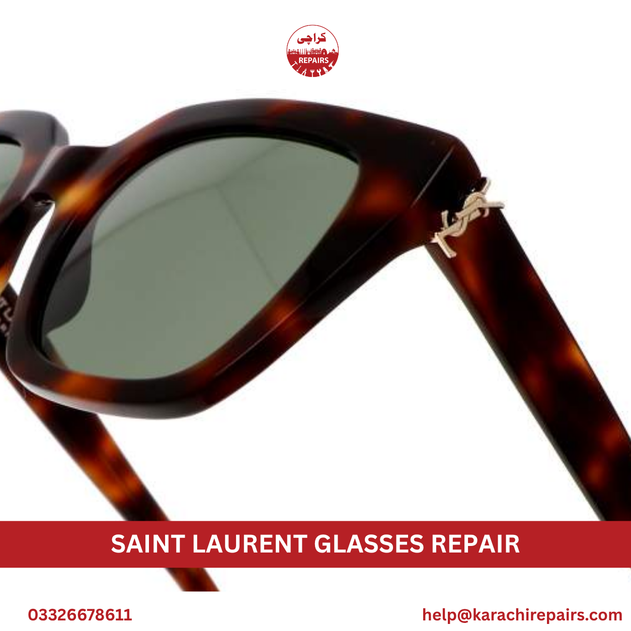 Saint Laurent Glasses Repair in Karachi