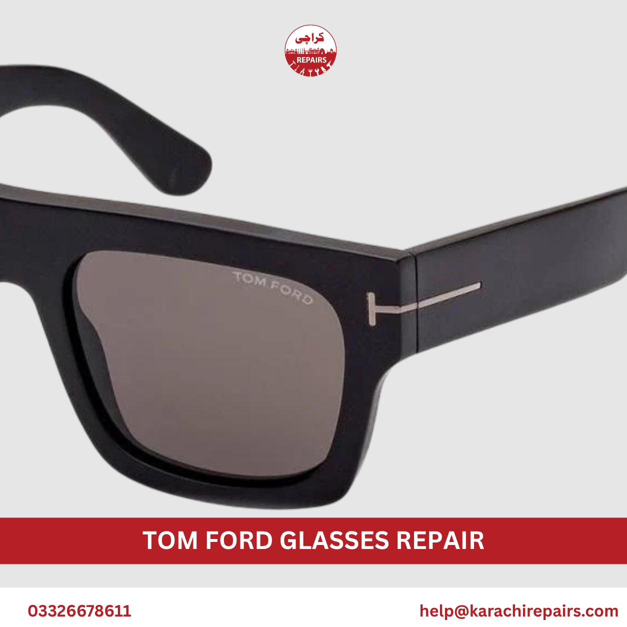 Tom Ford Glasses Repair in Karachi